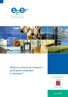 Bâtiments tertiaires des entreprises : quelle gestion énergétique et climatique ? - janvier 2008
